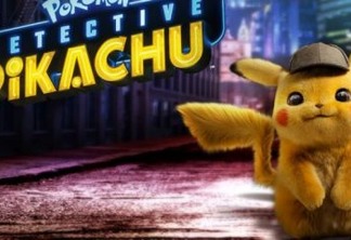 O filme Detetive Pikachu foi 'vazado' pelo próprio ator que dubla o personagem principal: VEJA VÍDEO